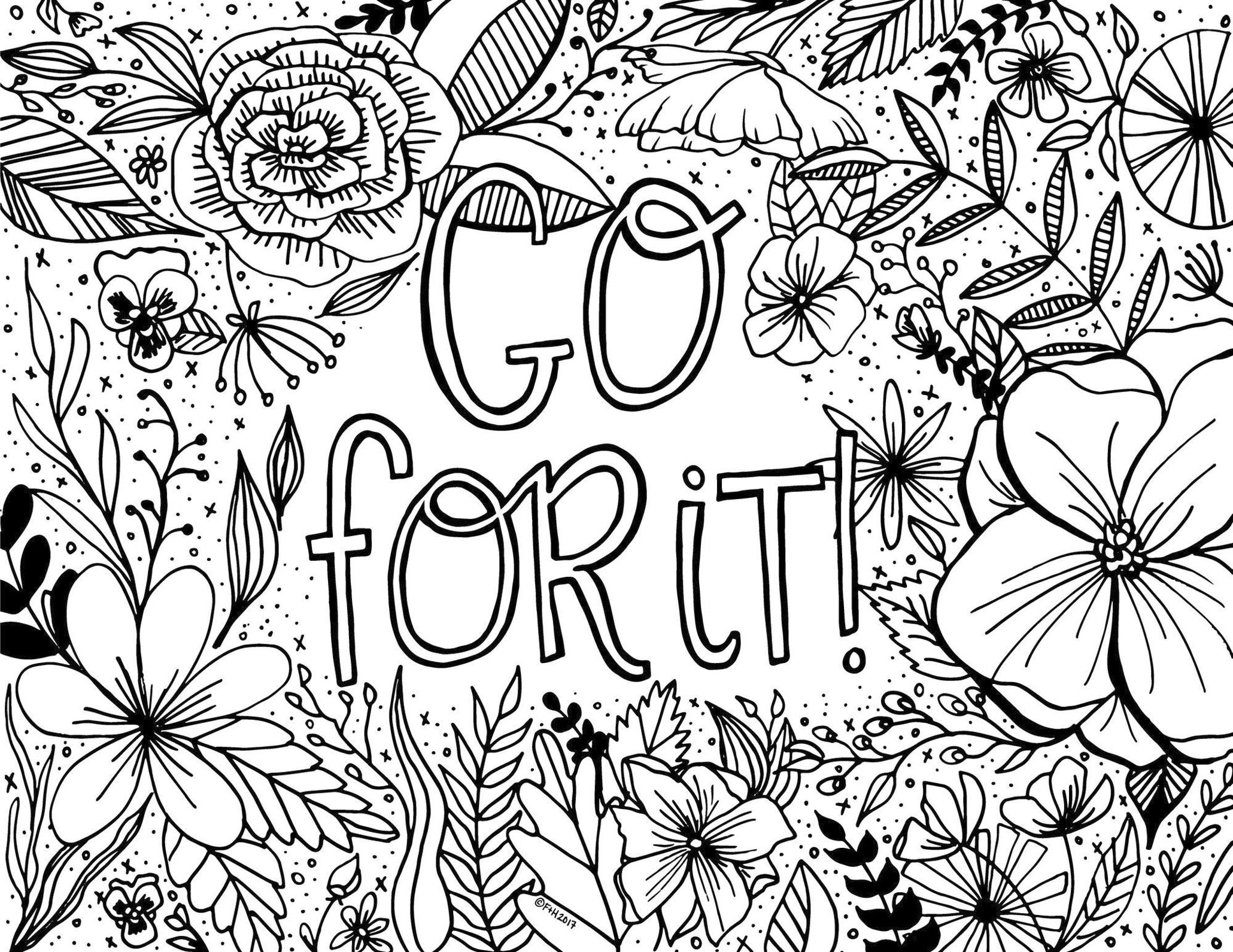 Get This Printable Adult Coloring Pages Quotes Go For It 