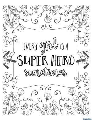 Inspirational Coloring Pages for Students Every Girl Is a Hero