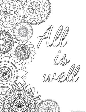 Printable Adult Coloring Pages Quotes All Is Well