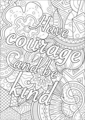 Printable Adult Coloring Pages Quotes Courageous and Kind