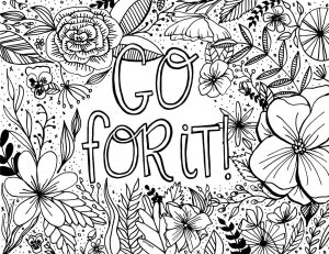 Printable Adult Coloring Pages Quotes Go For It