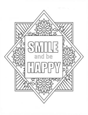 Printable Adult Coloring Pages Quotes Smile and Be Happy