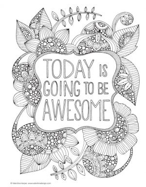 Printable Adult Coloring Pages Quotes Today Is Awesome