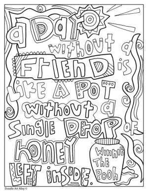 Quote Coloring Pages Easy A Day Without A Friend Is No Fun