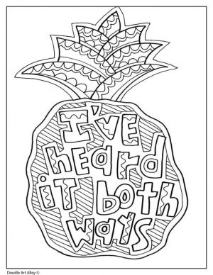 Quote Coloring Pages Easy Ive Heard It Both Ways