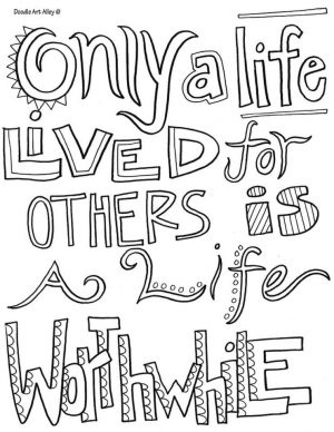 Quote Coloring Pages Easy Worthwhile Life