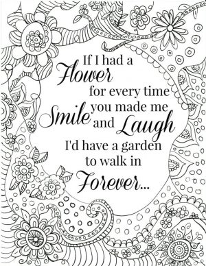 Quote Coloring Pages Printable Id Walk In Flower Garden Forever