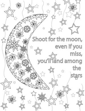 Quote Coloring Pages Printable Shoot for the Moon