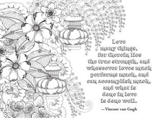 Quote Coloring Pages What Is Done in Love Is Done Well
