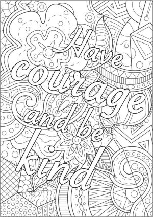Quote Coloring Pages for Adults Have Courage and Be Kind
